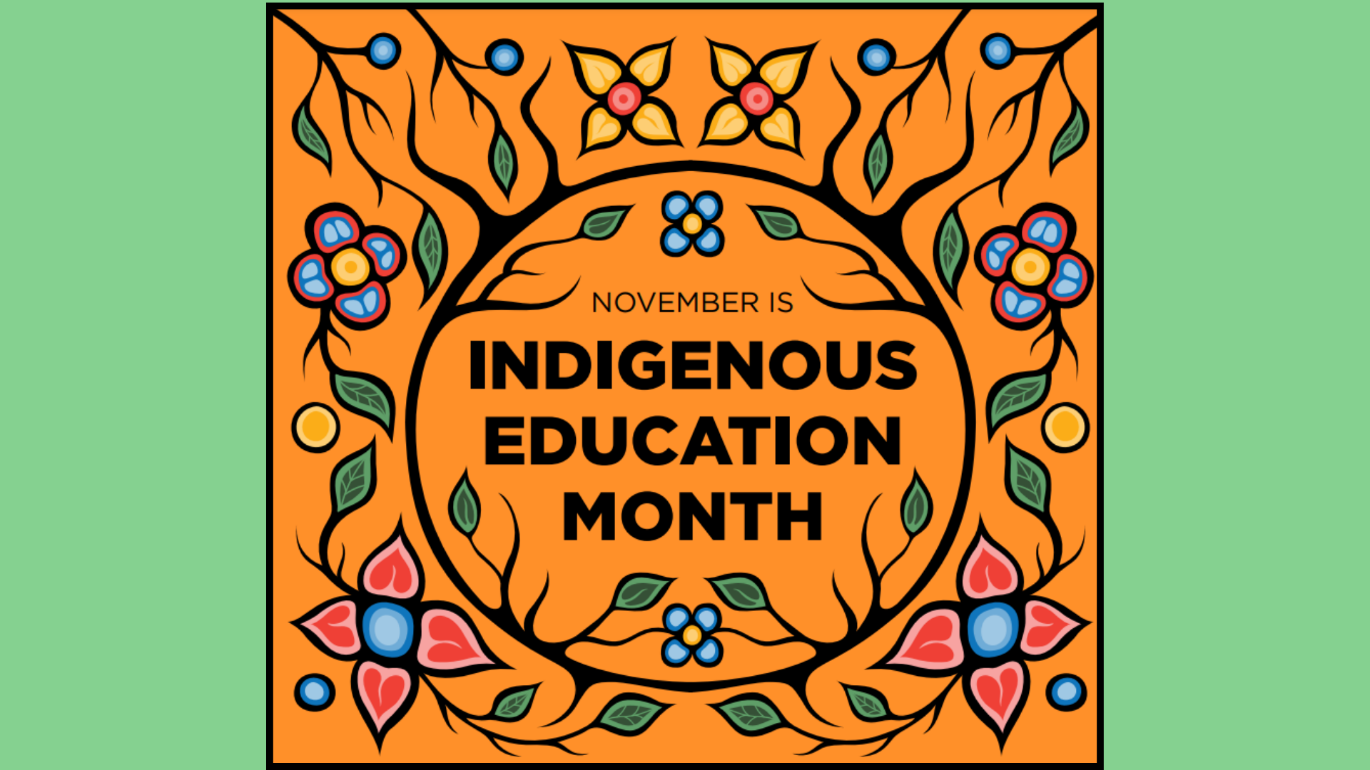 November is Indigenous Education Month